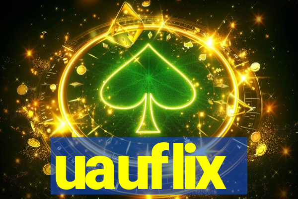 uauflix