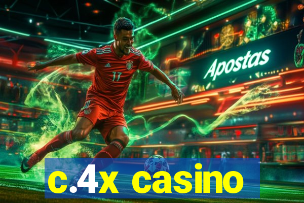 c.4x casino