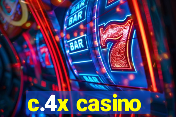 c.4x casino