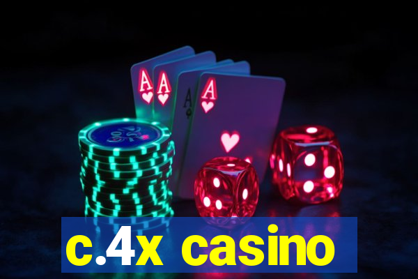 c.4x casino