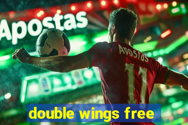 double wings free