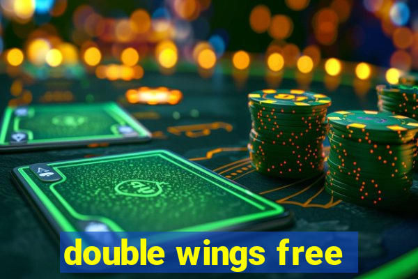 double wings free