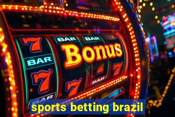 sports betting brazil