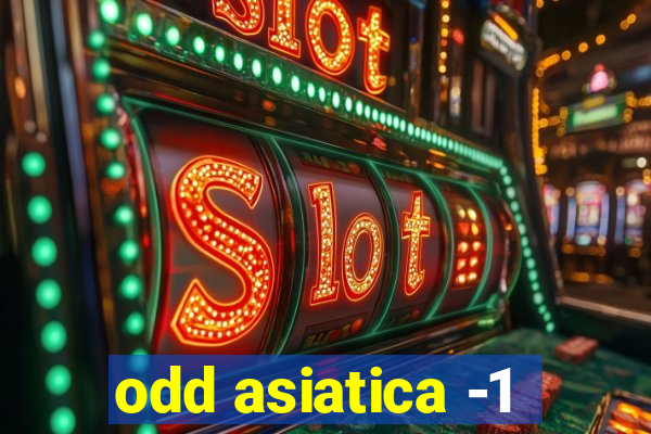 odd asiatica -1