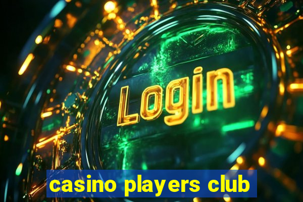 casino players club