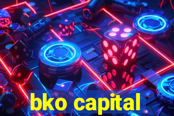 bko capital