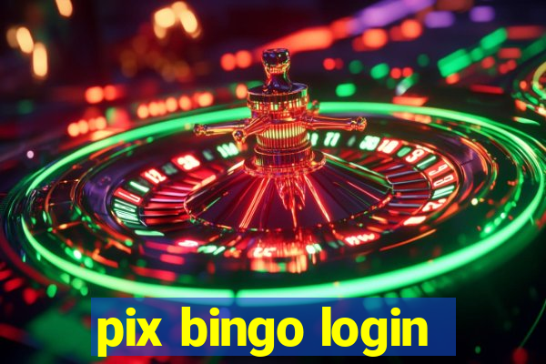 pix bingo login