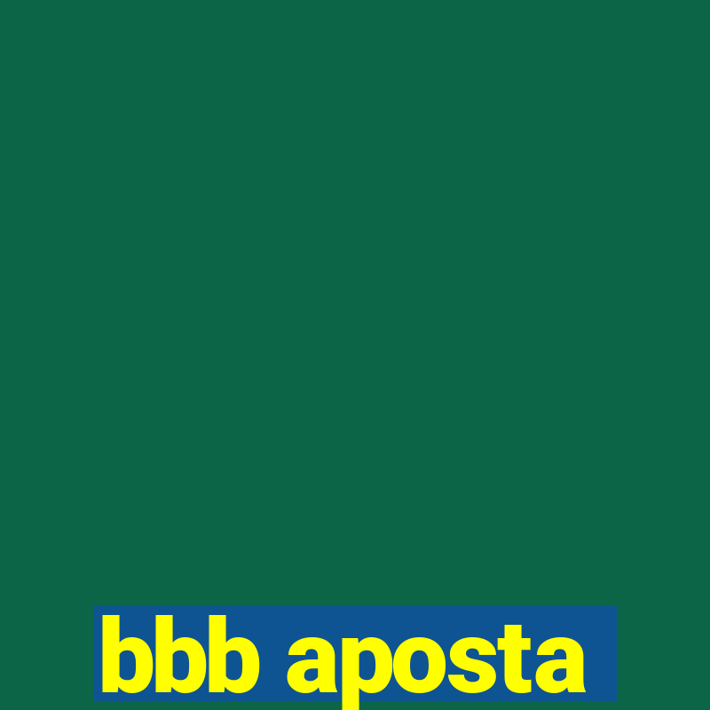 bbb aposta