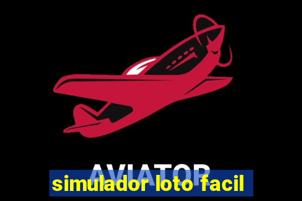 simulador loto facil