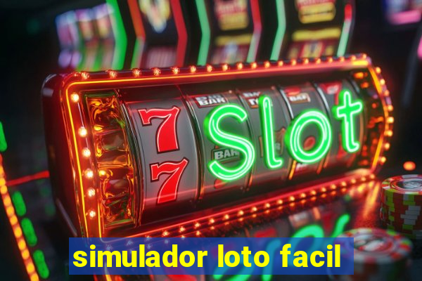 simulador loto facil