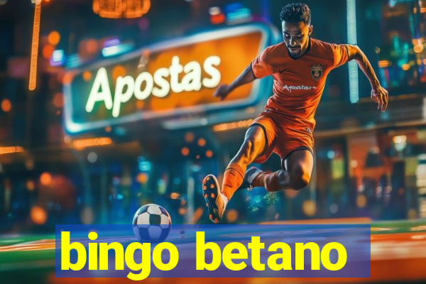 bingo betano