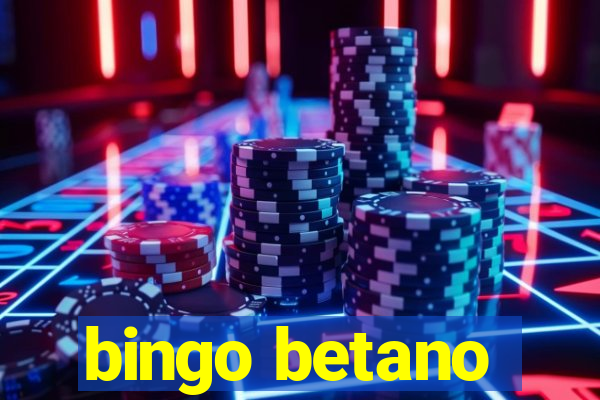 bingo betano