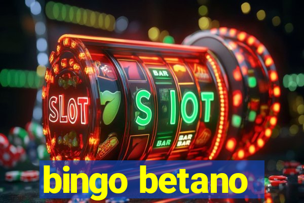 bingo betano