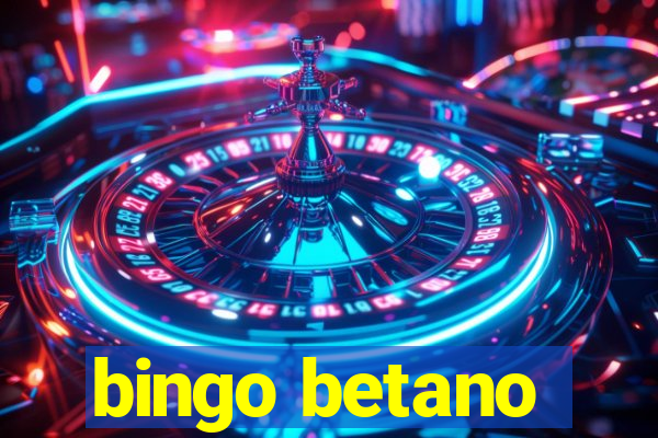 bingo betano