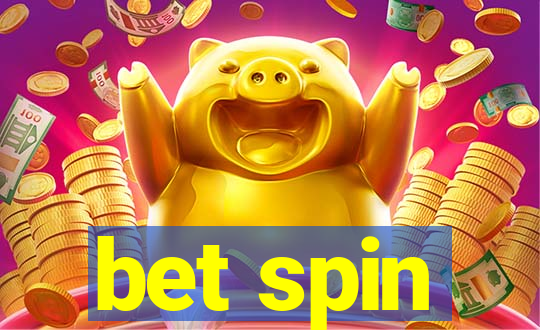 bet spin