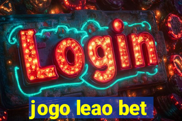 jogo leao bet