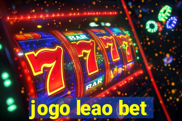 jogo leao bet