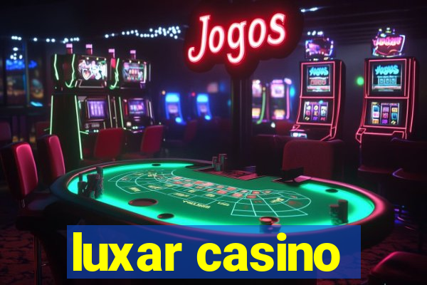 luxar casino