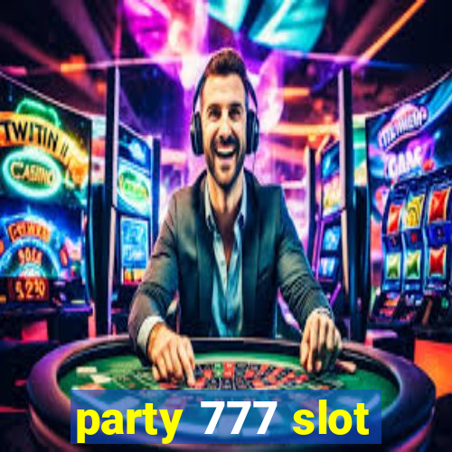 party 777 slot