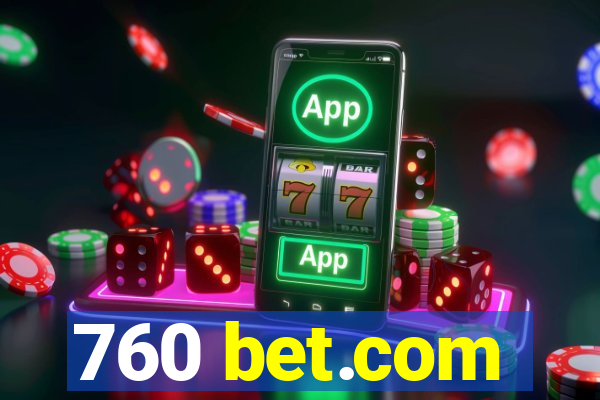 760 bet.com