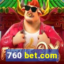 760 bet.com