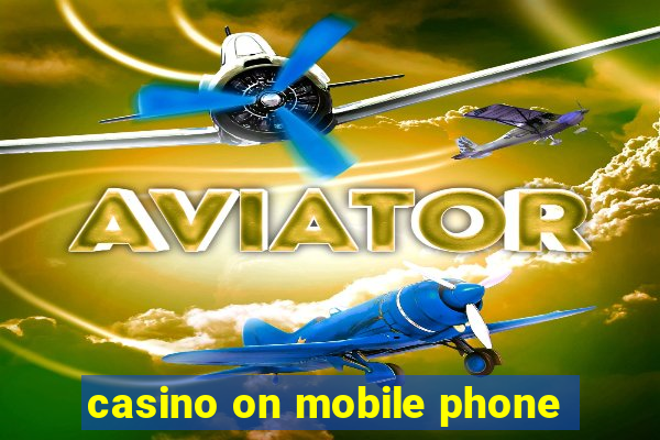 casino on mobile phone