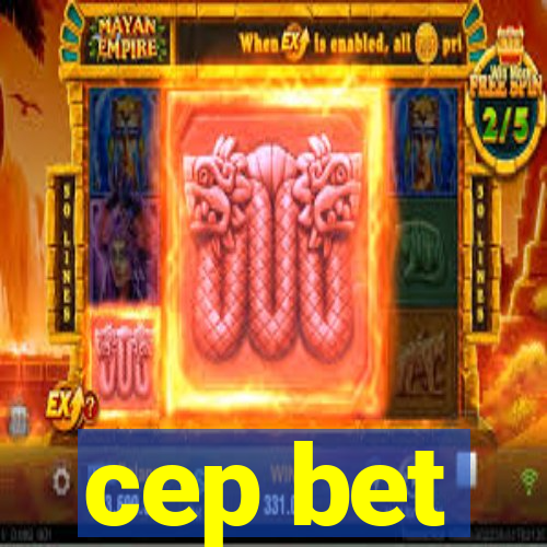 cep bet