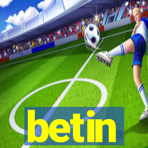 betin