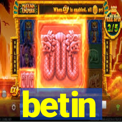 betin