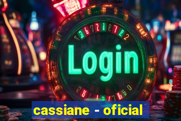 cassiane - oficial