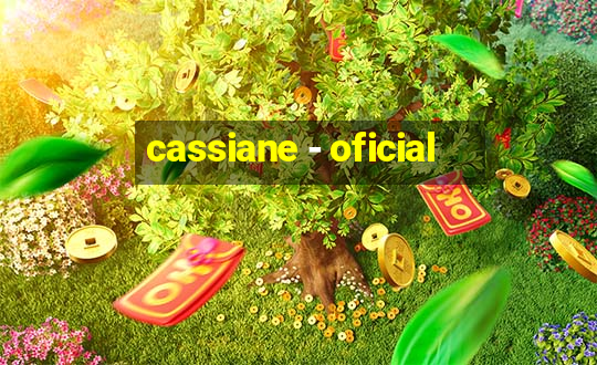 cassiane - oficial