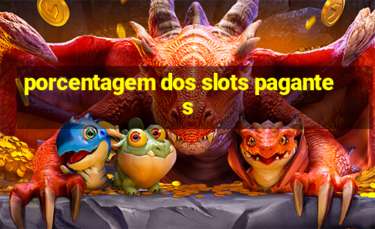 porcentagem dos slots pagantes