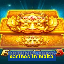 casinos in malta