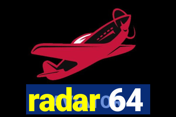 radar 64