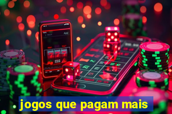 jogos que pagam mais