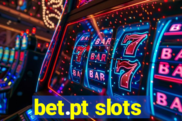 bet.pt slots