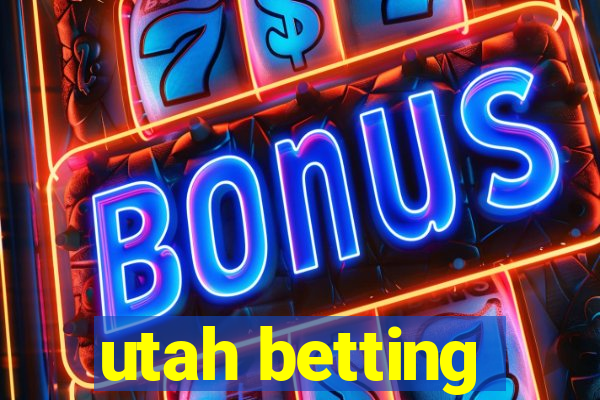 utah betting