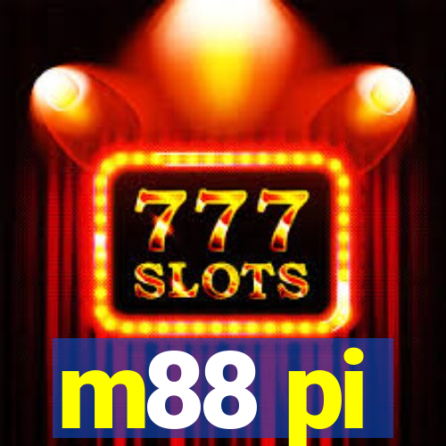 m88 pi