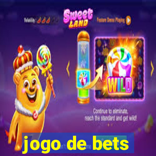 jogo de bets