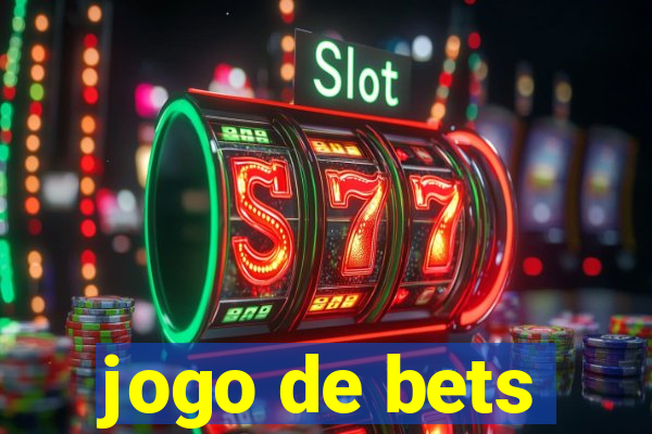 jogo de bets