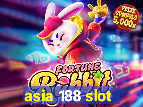 asia 188 slot