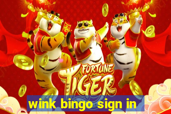 wink bingo sign in