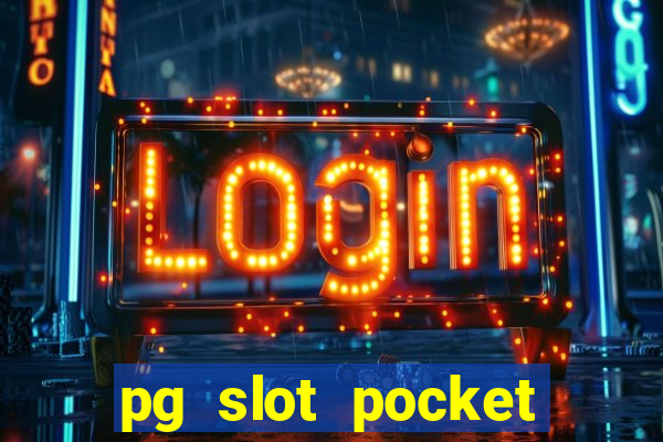 pg slot pocket games soft