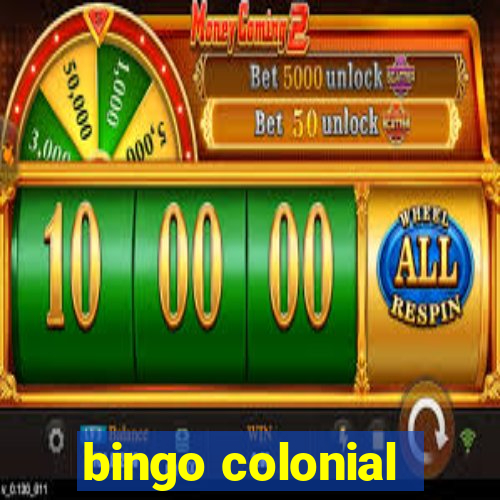 bingo colonial