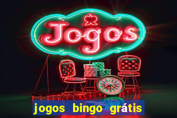 jogos bingo grátis 4 cartelas