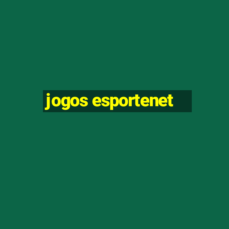 jogos esportenet