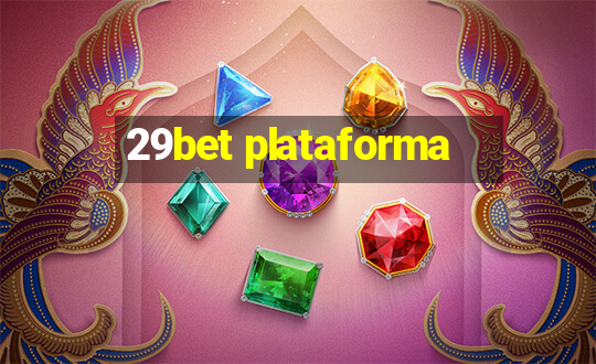 29bet plataforma