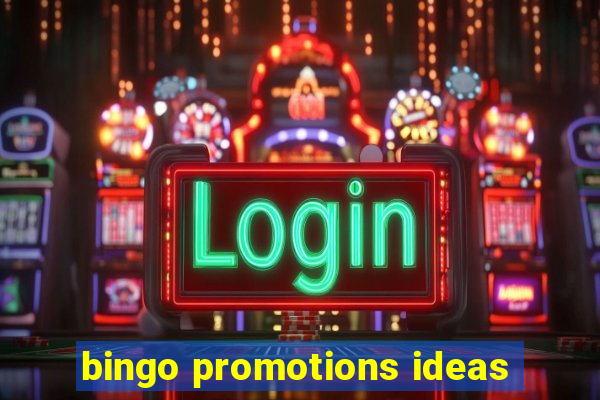 bingo promotions ideas