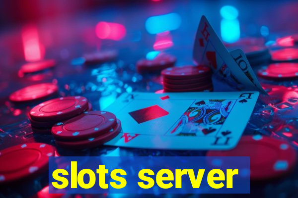 slots server