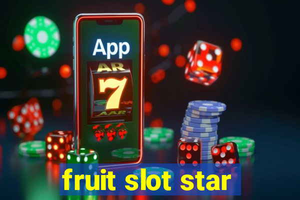 fruit slot star